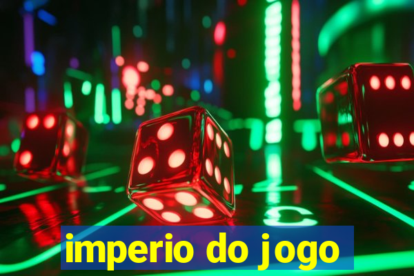 imperio do jogo